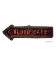 Blood Cafe skilt