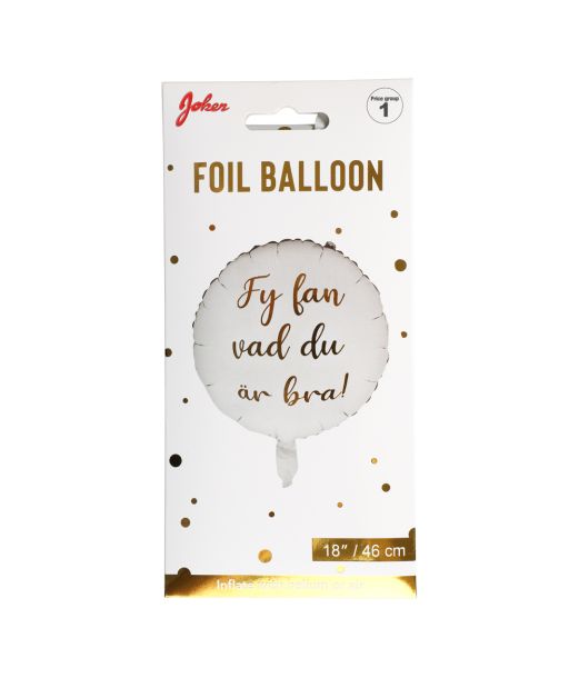 Folieballon Fy fan vad du är bra, 46cm